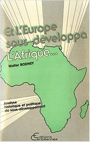 Image du livre 'Et l'Europe sous-⁠developpa l'Afrique'